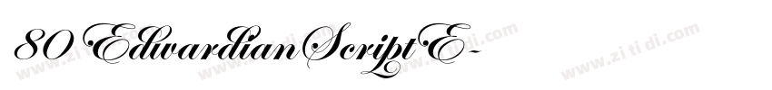 80 EdwardianScriptE字体转换
